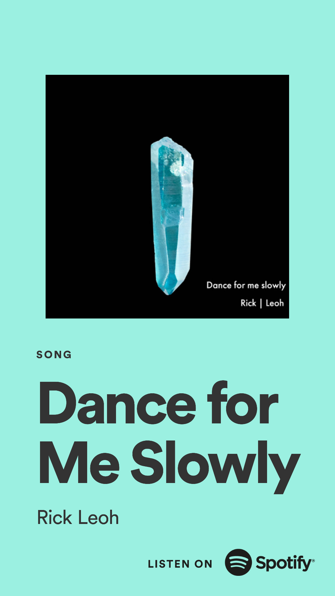 dance for me slowly - Rick Leoh